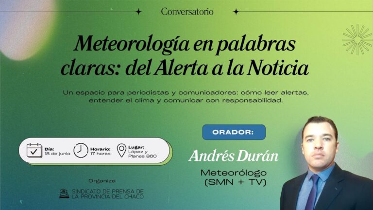 Conversatorio gratuito: Meteorología en palabras claras: del Alerta a la Noticia